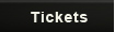 Tickets